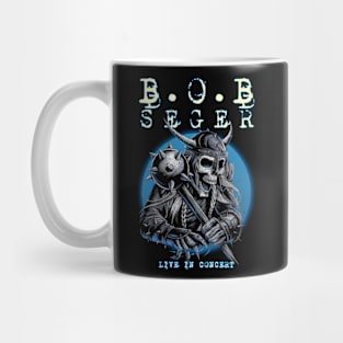 Bob seger Mug